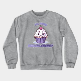 I'm Your Knuckleberry Kawaii Cupcake Crewneck Sweatshirt